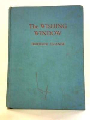 Immagine del venditore per The Wishing Window venduto da World of Rare Books