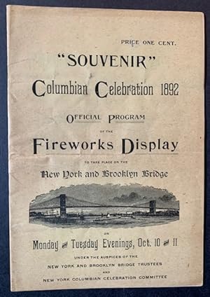 Souvenir Columbian Celebration 1892: Official Program of the Fireworks Display to Take Place on t...