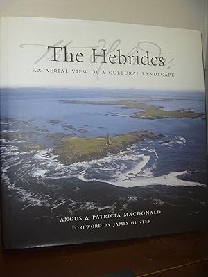 Seller image for The Hebrides . An Aerial View of a Cultural Landscape for sale by kellow books