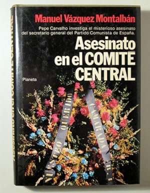 Imagen del vendedor de ASESINATO EN EL COMIT CENTRAL - Barcelona 1981 - 1 edicin a la venta por Llibres del Mirall