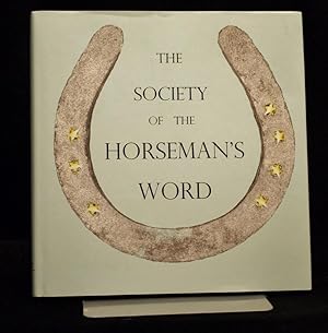 Seller image for The Society of the Horseman's Grip and Word for sale by Richard Thornton Books PBFA