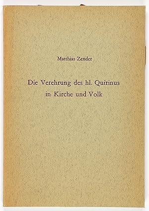 Bild des Verkufers fr Die Verehrung des hl. Quirinus in Kirche und Volk. zum Verkauf von Antiquariat Peter Fritzen