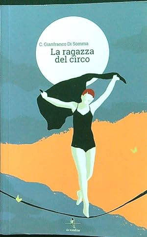 Seller image for La ragazza del circo for sale by Librodifaccia