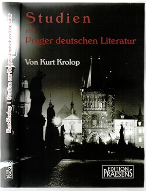 Bild des Verkufers fr Studien zur Prager deutschen Literatur. Eine Festschrift fr Kurt Krolop zum 75. Geburtstag zum Verkauf von Antikvariat Valentinska