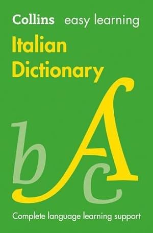Immagine del venditore per Easy Learning Italian Dictionary: Trusted support for learning (Collins Easy Learning) venduto da WeBuyBooks 2