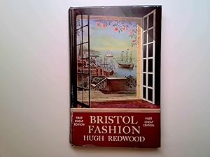 Seller image for BRISTOL FASHION. for sale by Goldstone Rare Books