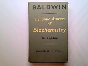 Bild des Verkufers fr Dynamic aspects of biochemistry zum Verkauf von Goldstone Rare Books