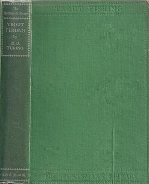 Bild des Verkufers fr TROUT FISHING. By H.D. Turing. The Sportsman's Library Volume VI. zum Verkauf von Coch-y-Bonddu Books Ltd