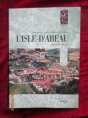 Seller image for TERRITOIRE entre RHNE et ISRE , L'ISLE-D'ABEAU for sale by LA FRANCE GALANTE