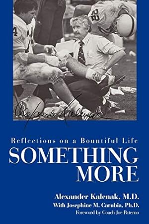 Image du vendeur pour Something More: Reflections on a Bountiful Life mis en vente par -OnTimeBooks-