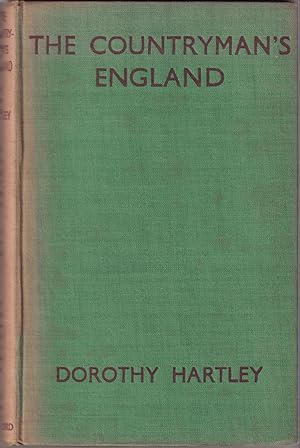 Bild des Verkufers fr THE COUNTRYMAN'S ENGLAND. By Dorothy Hartley. zum Verkauf von Coch-y-Bonddu Books Ltd