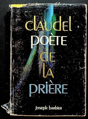 Image du vendeur pour Claudel pote de la prire mis en vente par LibrairieLaLettre2