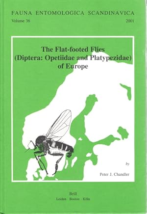 Bild des Verkufers fr The Flat-footed Flies (Diptera: Opetiidae and Platypezidae) of Europe (Fauna Ent. Scand. 36) zum Verkauf von PEMBERLEY NATURAL HISTORY BOOKS BA, ABA