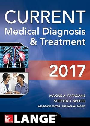 Imagen del vendedor de CURRENT Medical Diagnosis and Treatment 2017 a la venta por Reliant Bookstore