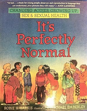 Immagine del venditore per It's Perfectly Normal: Changing Bodies, Growing Up, Sex, and Sexual Health (The Family Library) venduto da Reliant Bookstore