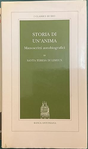 Seller image for Storia di un'anima. Manoscritti autobiografici for sale by Libreria Il Morto da Feltre