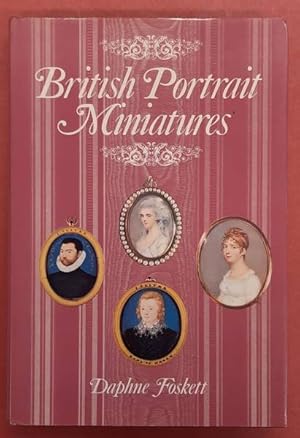 Bild des Verkufers fr British Portrait Miniatures, A History zum Verkauf von Frans Melk Antiquariaat