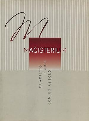 Seller image for Magisterium. Quartetto d'arte con un assolo for sale by FolignoLibri