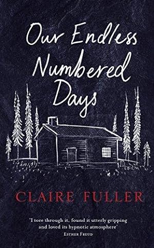 Seller image for Our Endless Numbered Days for sale by WeBuyBooks