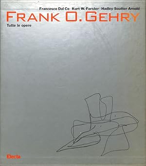 Image du vendeur pour Frank O. Gehry. Tutte le opere mis en vente par FolignoLibri
