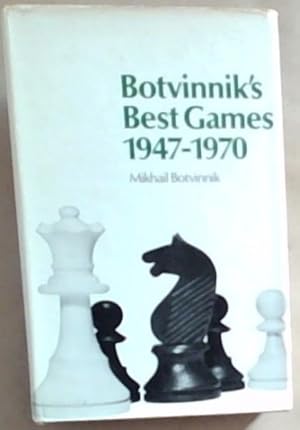 Bild des Verkufers fr Botvinnik's Best Games 1947-1970 zum Verkauf von Chapter 1