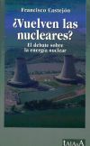 Imagen del vendedor de Vuelven las nucleares?: El debate sobre la energa nuclear a la venta por AG Library