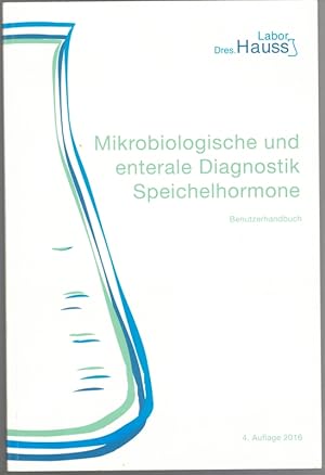 Seller image for Kikrobiologische und enterale Diagnostik. Speichelhormone. Benutzerhandbuch. 4. Auflage. for sale by Antiquariat Fluck