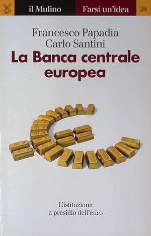 Immagine del venditore per La Banca centrale europea venduto da FolignoLibri