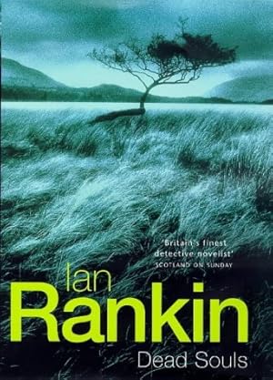 Immagine del venditore per Dead Souls (Inspector Rebus): Written by Ian Rankin, 1999 Edition, (First Edition) Publisher: Orion [Hardcover] venduto da Ammareal