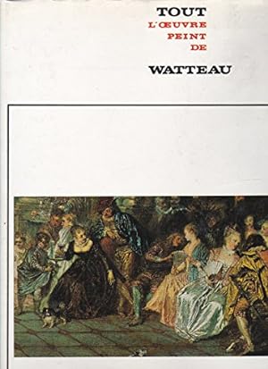 Seller image for Tout l'oeuvre peint de watteau for sale by Ammareal
