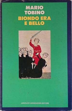 Immagine del venditore per Biondo era e bello venduto da FolignoLibri