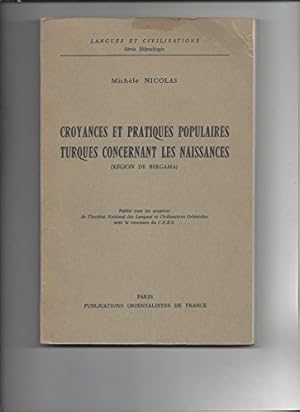 Bild des Verkufers fr Croyances et pratiques populaires turques concernant les naissances (region de bergama) zum Verkauf von Ammareal