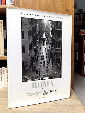 Seller image for Roma in bianco & nero for sale by Il Salvalibro s.n.c. di Moscati Giovanni