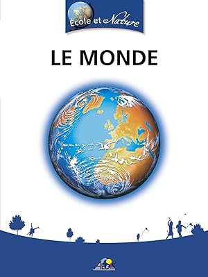 Bild des Verkufers fr Le monde zum Verkauf von Dmons et Merveilles