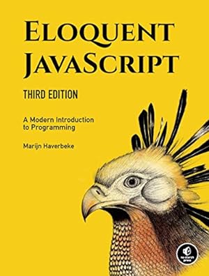 Seller image for Eloquent JavaScript, 3rd Edition: A Modern Introduction to Programming for sale by -OnTimeBooks-
