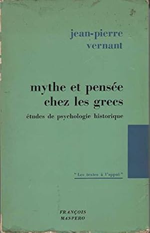 Immagine del venditore per Mythe et pense chez les Grecs I. Etudes de psychologie historique venduto da Ammareal