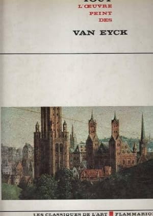 Bild des Verkufers fr Tout l'oeuvre peint des frres Van Eyck zum Verkauf von Ammareal