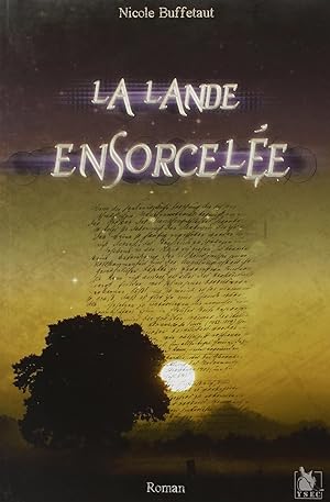 Seller image for La lande ensorcele for sale by Dmons et Merveilles
