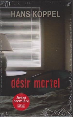 Image du vendeur pour Dsir mortel mis en vente par Dmons et Merveilles