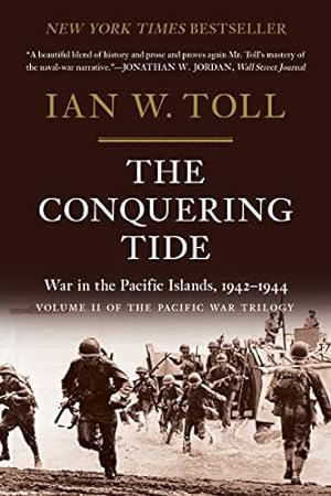 Seller image for The Conquering Tide: War in the Pacific Islands, 1942â  1944 (The Pacific War Trilogy, 2) for sale by -OnTimeBooks-