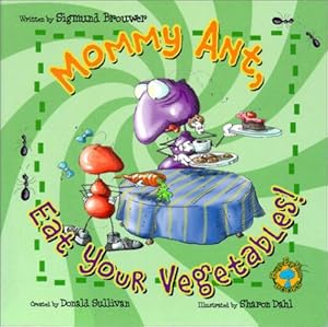 Seller image for Bug's Eye View Board Book: Mommy Ant, Eat Your Vegetables! for sale by BuenaWave
