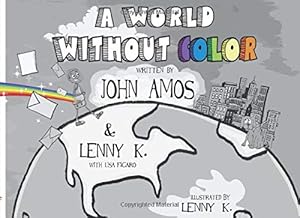 Imagen del vendedor de A World Without Color a la venta por 2nd Life Books