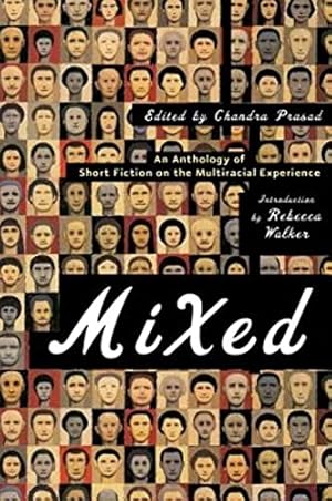 Seller image for Mixed: An Anthology of Short Fiction on the Multiracial Experience for sale by ZBK Books