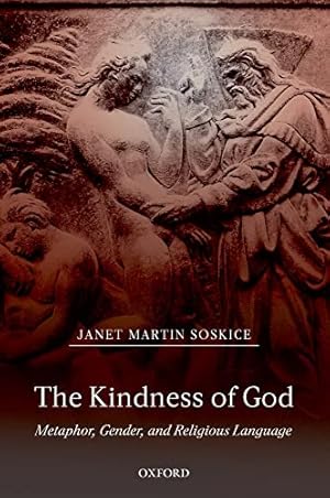 Immagine del venditore per The Kindness of God: Metaphor, Gender, and Religious Language venduto da 2nd Life Books