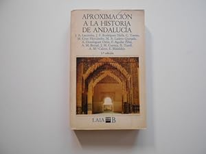 Imagen del vendedor de Aproximacin a la historia de Andaluca. Prlogo de J. A. Lacomba. 3a. EDICIN a la venta por Librera Camino Bulnes