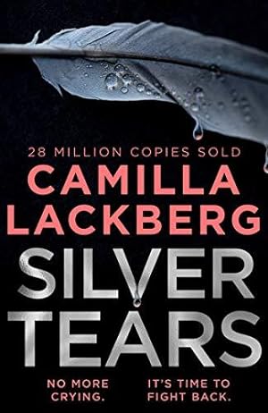 Bild des Verkufers fr Silver Tears: The gripping new 2021 psychological crime thriller from the No.1 international bestselling author zum Verkauf von WeBuyBooks 2