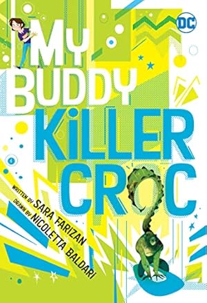 Seller image for My Buddy, Killer Croc for sale by ZBK Books