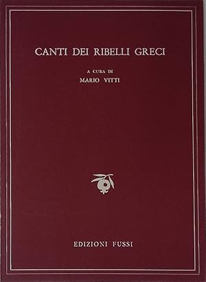 Seller image for Canti dei ribelli greci for sale by FolignoLibri