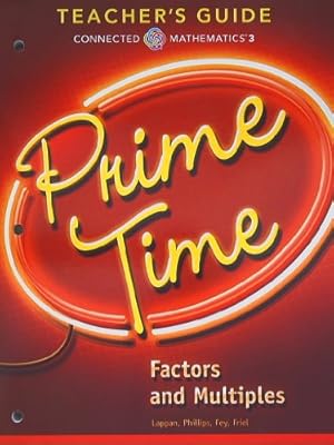 Seller image for Connected mathematics 3, Prime Time, Teacher's Guide, Factors and Multiples, for sale by ZBK Books