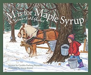 Seller image for M Is For Maple Syrup: A Vermont Alphabet (Discover America State by State) for sale by ZBK Books